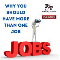 WHY YOU SHOULD HAVE MORE THAN ONE JOB - 9:29:23, 6.33 PM
