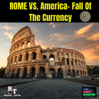 Rome vs. America-Currency Cycles End The Same - 6:30:25, 6.47 PM