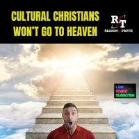 Cultural Christians Wont Go To Heaven - 1:31:25, 8.04 PM