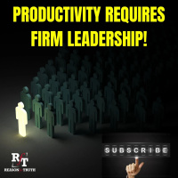 Productivity Requires Firm Leadership - 8:17:25, 5.48 PM