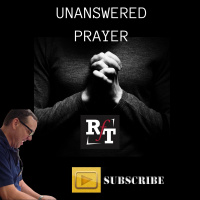 UNANSWERED PRAYER - 5:7:21, 9.05 PM