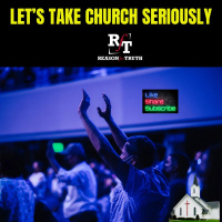 Lets Take Church Seriously - 6:9:25, 6.37 PM