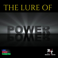 THE LURE OF POWER - 5:1:24, 6.27 PM