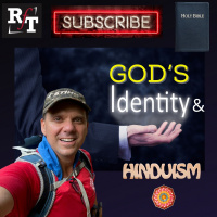 GODS IDENTITY: Christianity Or Hinduism?- 7:4:21, 5.52 PM