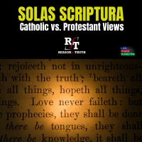 SOLAS SCRIPTURA EXPLAINED-Catholic vs. Protestent - 5:9:25, 7.06 PM