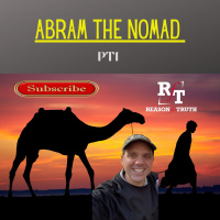 ABRAM THE NOMAD (PT1) - 3:14:22, 7.15 PM