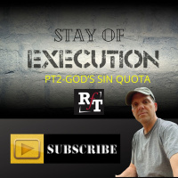 Sin Quotas Stay of Execution-PT2 - 4:21:21, 10.13 AM