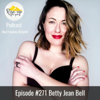 Episode #271 Betty Jean Bell- Being Badass