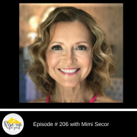 Episode #206 with Mimi Secor- Debut a New You