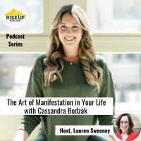 #432 The Art Of Manifestation In Your Life With Cassandra Bodzak