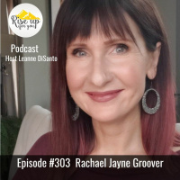 Episode #303 with Rachael Jayne Groover - Being Seen and Increasing Your Magnetic Presence
