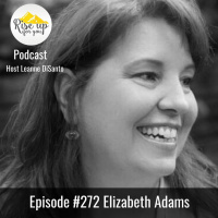 Episode #272 with Elizabeth Adams- Conscious Communication for Caregiving