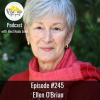 Episode #245 with Ellen OBrian- Finding Prosperity through the Ancient Wisdom of Yoga