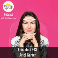 Episode #243 with Ariel Garten- What’s Going On In Your Mind?