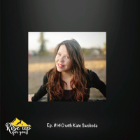 Episode #140 with Kate Swoboda: Live Your Courageous Life!