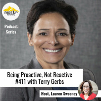 #411 with Terry Gerbs on Being Proactive, Not Reactive