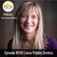 Episode #269 with Lama Palden Drolma- Being Present in 2020