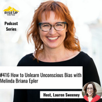 #416 With Melinda Briana Epler on How To Unlearn Unconscious Bias