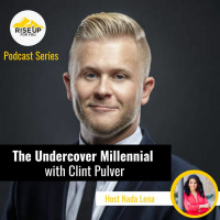The Undercover Millennial with Clint Pulver