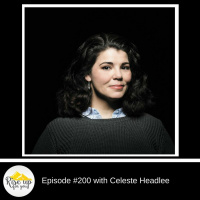 Episode #200 with Celeste Headlee-10 Ways to Have a Better Conversation