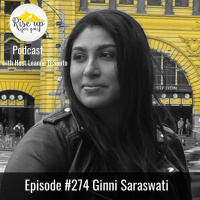 Episode #274 with Ginni Saraswati: Curry, Comedy, and Connectivity