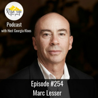 Episode #254 with Marc Lesser- Seven Practices of a Mindful Leader