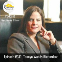 Episode #311 with Taunya Woods Richardson - The Mechanics, Science and Biology of Money Mastery.