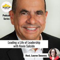 #429 Leading A Life Of Leadership With Kevin Salcido