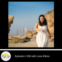 Episode #208 with Lena Elkins- Being a Millennial Go-Getter