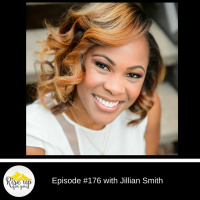 Episode #176 with Jillian Smith- Take Your Time From Paycheck to Passion.