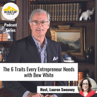#421 The 6 Traits Every Entrepreneur Needs With Bew White