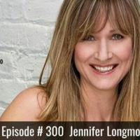Episode #300 with Jennifer Longmore - Are your thought patterns blocking your money?