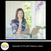 Episode #175 with Patricia Lohan- Positive Energy Into Your Home = More Success!