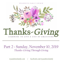 Thanks-Giving Part 2: Through Giving
