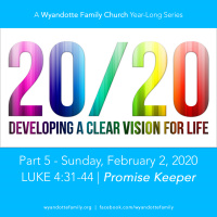 20/20 Part 5: Promise Keeper