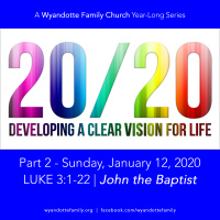 20/20 Part 2: John the Baptist