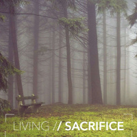 Living Sacrifice-Marks of the True Christian (Romans 12:9-12)