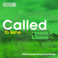 Called to Serve – Part 3