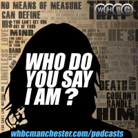 Who Do You Say I Am? Part 2