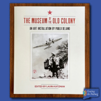 162. Picturing Puerto Rico in Conceptual Art: The Museum of the Old Colony by Pablo Delano (CTE Game Changer Series)