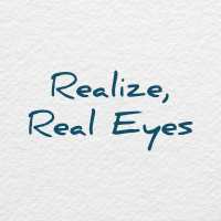 Realize, Real Eyes - Lynn Barton, April 19, 2015
