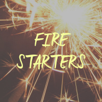 Fire Starters - Lynn Barton, May 24, 2015