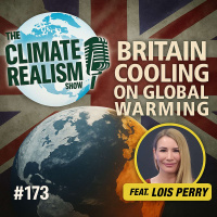 Britain Cooling on Global Warming — The Climate Realism Show #172