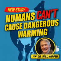 Physicists Debunk Net Zero: No Dangerous Warming from CO₂ - The Climate Realism Show #163