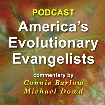Americas Evolutionary Evangelists