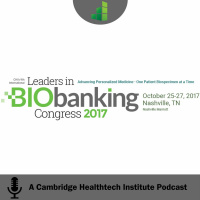 Biobanking Congress 2017 | Biobank Sustainability and the Upstream Impact of Clinical Care