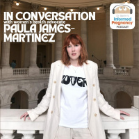 Ep. 428 In Conversation with Womens Health Advocate Paula James-Martinez