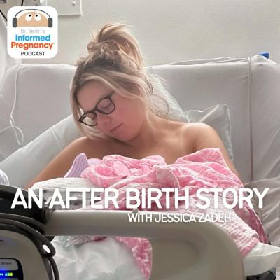 Informed Pregnancy Podcast