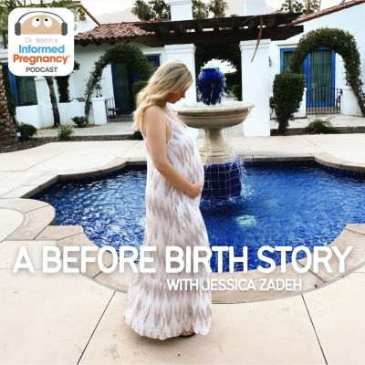 Informed Pregnancy Podcast