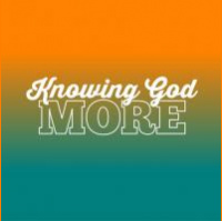 Knowing God More - Tim Roberts